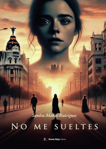 No me sueltes No me sueltes von Punto Rojo Libros S.L.