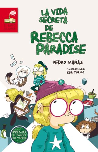 La vida secreta de Rebecca Paradise (El Barco de Vapor Roja) von EDICIONES SM
