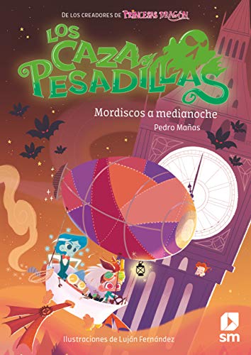 Los Cazapesadillas 2: Mordiscos a medianoche von EDICIONES SM