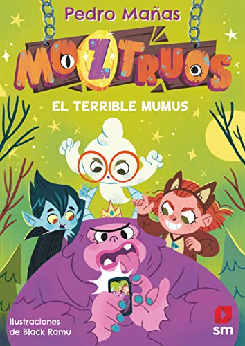 Moztruos 1: El terrible Mumus von SM DIDÁTICO
