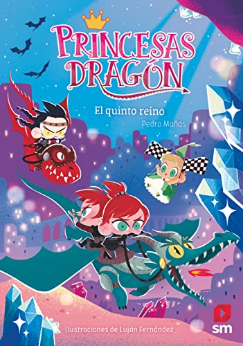 Princesas Dragón 15: El Quinto Reino Princesas Dragón 15: El Quinto Reino