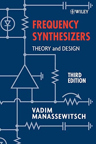 Frequency Synthesizers: Theory and Design, 3rd Edition
