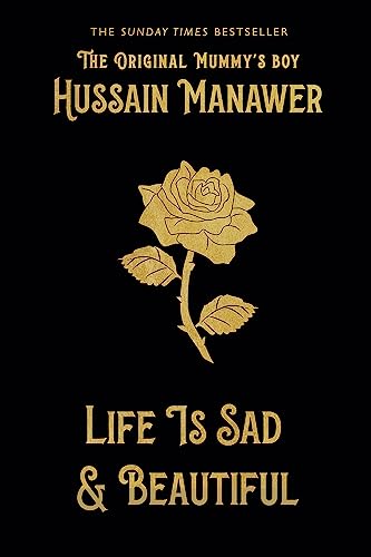 Life is Sad and Beautiful: THE SUNDAY TIMES BESTSELLER von Hodder Catalyst