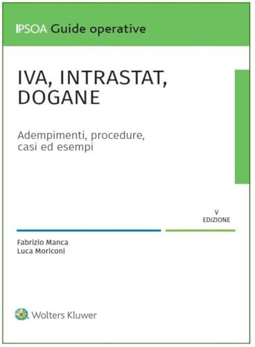 IVA, intrastat, dogane (Guide operative) von Ipsoa