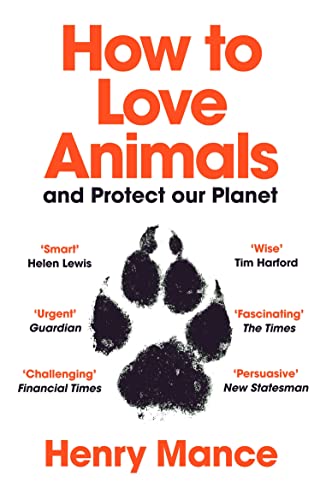 How to Love Animals: And Protect Our Planet von Vintage