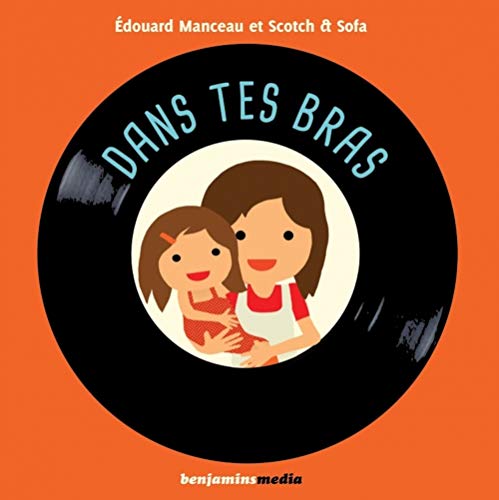 Dans tes bras (1CD audio)