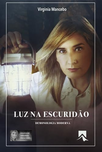 Luz na escuridão: Demonologia moderna von Independently published