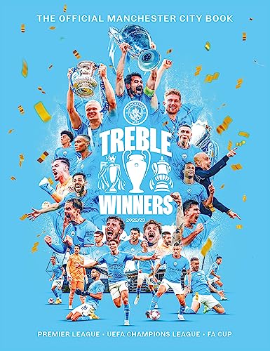 Treble Winners: Manchester City 2022-23 The Official Book von Reach Sport