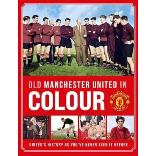 Old Manchester United in Colour von Reach Sport