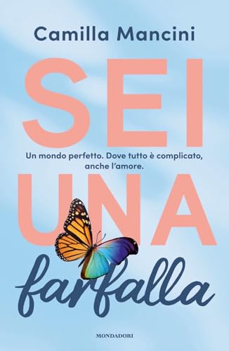 Sei una farfalla (I Grandi) von Mondadori