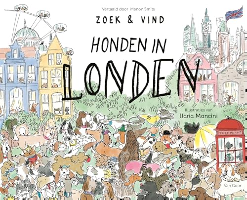 Honden in Londen von Van Goor