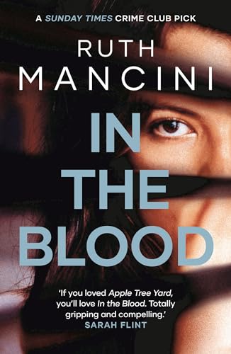 In the Blood: A compulsive courtroom thriller about motherhood and power