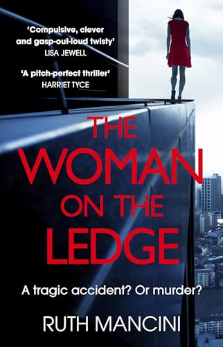 The Woman on the Ledge: the MUST-READ psychological thriller for 2024, with a twist you won't see coming