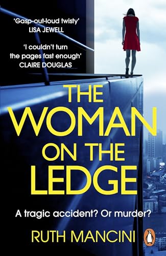 The Woman on the Ledge: the MUST-READ psychological thriller for 2024, with a twist you won't see coming von Random House Books for Young Readers