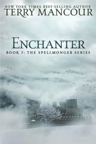 Enchanter: Book Seven Of The Spellmonger Series von Independently published