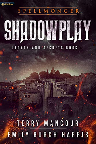 Shadowplay (Spellmonger: Legacy and Secrets, Band 1) von Podium Publishing
