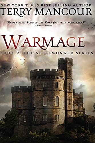 Warmage: Book 2 Of The Spellmonger Series von Createspace Independent Publishing Platform