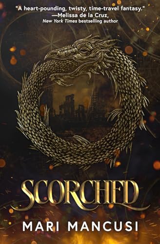 Scorched: A Dragon Apocalypse Time Travel Novel von Independently published