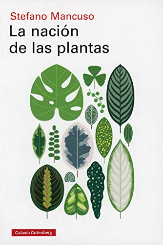 La nación de las plantas (Ensayo) von GALAXIA