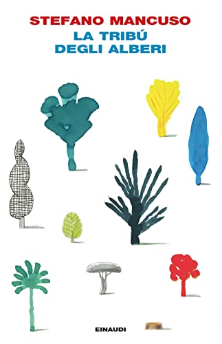 La tribù degli alberi (I coralli) von Einaudi