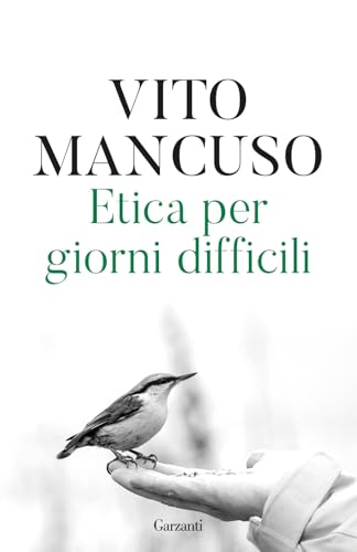 Etica per giorni difficili (Elefanti bestseller) von Garzanti