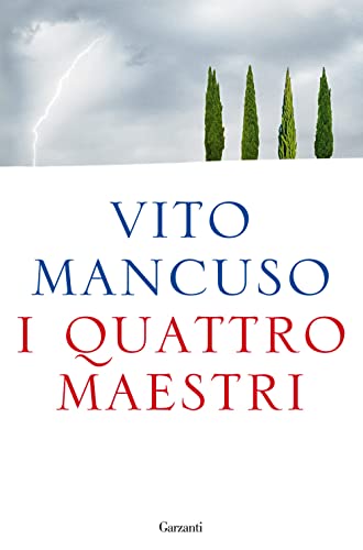 I quattro maestri (Saggi) von Garzanti Libri