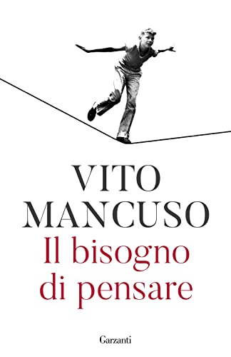 Il bisogno di pensare (Elefanti bestseller)