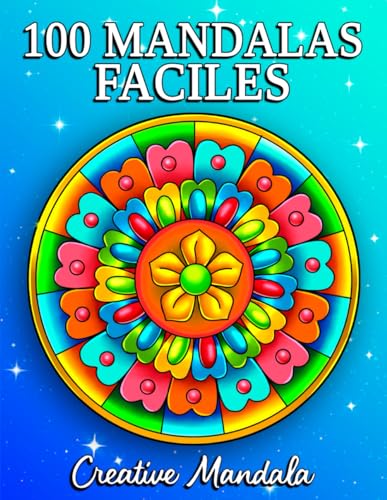100 Mandalas Faciles: Un livre de coloriage pour adultes et débutants avec des mandalas amusants, faciles et relaxants dans divers styles! von Independently published