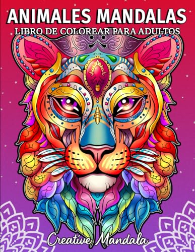 Animales mandala: Un libro de colorear para adultos con preciosos animales de estilo mandala