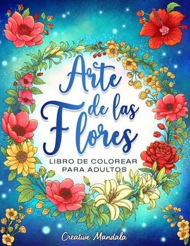Arte de las Flores: Libro de colorear para adultos con motivos florales, jarrones, ramos, guirnaldas y relajantes decoraciones florales Arte de las Flores: Libro de colorear para adultos con motivos florales, jarrones, ramos, guirnaldas y relajantes decoraciones florales von Independently published