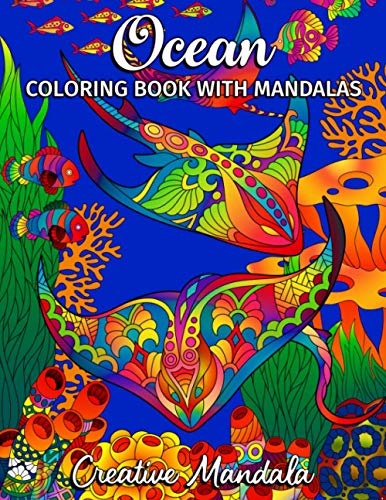 Ocean - Coloring book with Mandalas: Adult Coloring Book with Aquatic Animals and Sea Plants. Coloring Books for Stress Relief & Relaxation