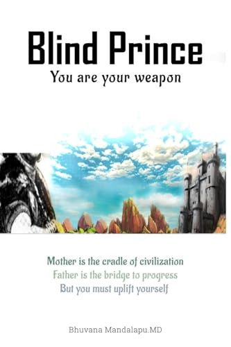 Blind Prince: You Are Your Weapon von Excel Book Writing