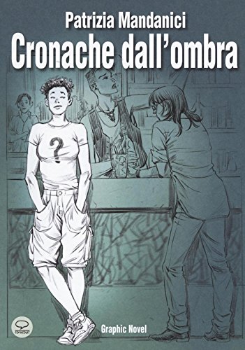 Cronache dall'ombra (Graphic novel) von Comicout