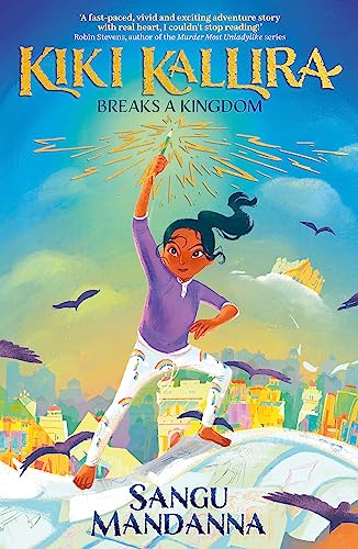 Kiki Kallira Breaks a Kingdom: Book 1 von Hachette Children's Group