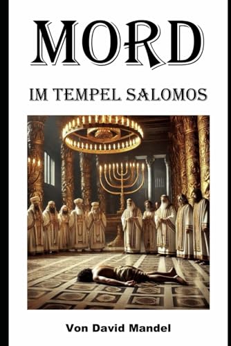 Mord im Tempel Salomos von Independently published