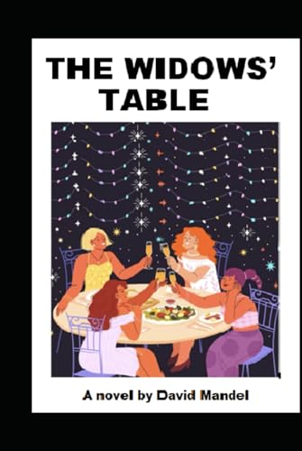 THE WIDOWS' TABLE von Independently published