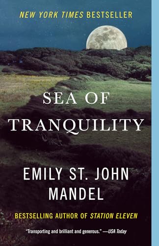 Sea of Tranquility: A novel von Knopf Doubleday Publishing Group