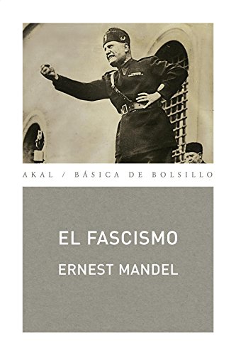 El fascismo (Básica de Bolsillo) von Ediciones Akal, S.A.