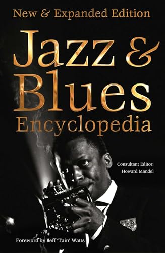 Definitive Jazz & Blues Encyclopedia: New & Expanded Edition (Definitive Encyclopedias)