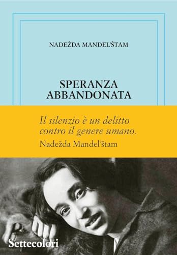 Speranza abbandonata. Ediz. numerata (Isole nella corrente)