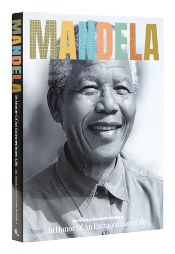 Mandela: In Honor of an Extraordinary Life von Rizzoli