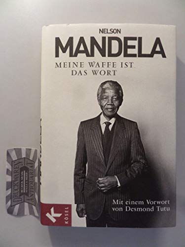Meine Waffe ist das Wort: Mit einem Vorwort von Desmond Tutu Meine Waffe ist das Wort: Mit einem Vorwort von Desmond Tutu