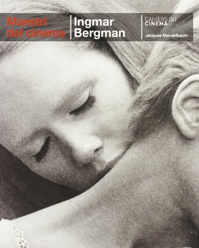 Ingmar Bergman (Maestri del cinema) von Cahiers du Cinema