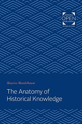 The Anatomy of Historical Knowledge von Johns Hopkins University Press