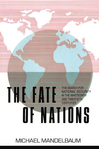 The Fate of Nations: The Search for National Security in the Nineteenth and Twentieth Centuries von Cambridge University Press