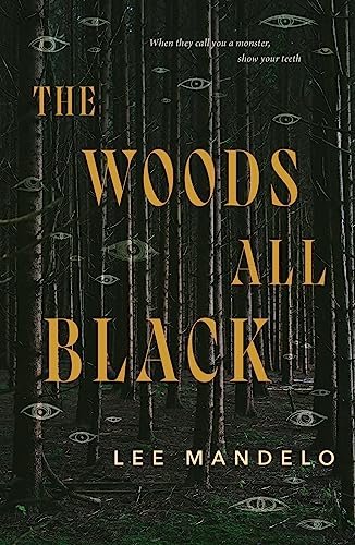 The Woods All Black von Tor Books