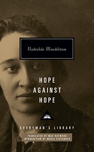 Hope Against Hope: a memoir (Everyman's Library CLASSICS)