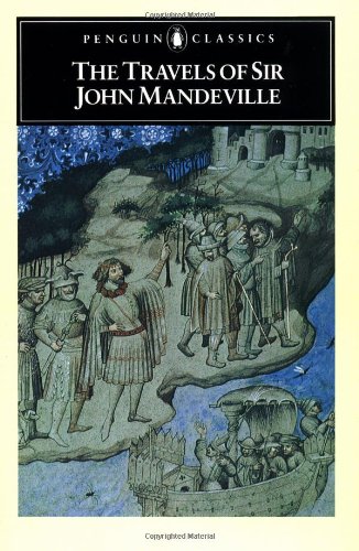 The Travels of Sir John Mandeville (Classics)