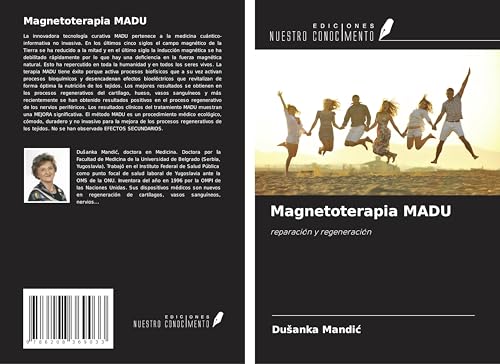Magnetoterapia ¿¿DU: reparación y regeneración von Ediciones Nuestro Conocimiento