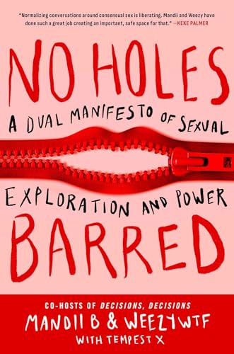 No Holes Barred: A Dual Manifesto of Sexual Exploration and Power von Atria/Black Privilege Publishing